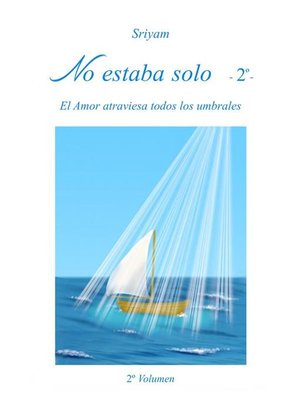 cover image of No estaba solo (Volume2)